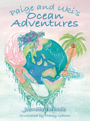 cover image of Paige and Uki's Ocean Adventures